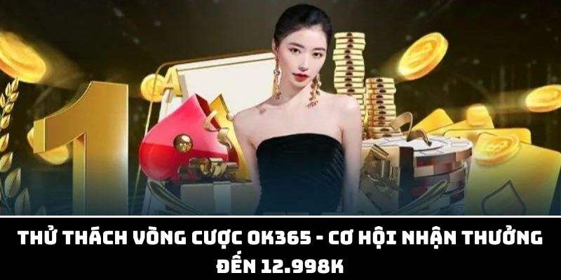 thử thách vòng cược